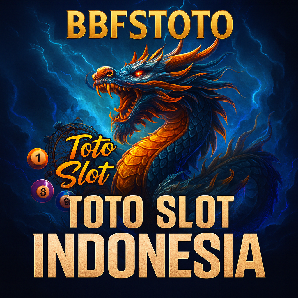 BBFSTOTO: Platform Slot Gacor & Toto Online Modern dengan Fitur Lengkap